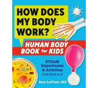 Sara LaFleur How Does My Body Work (Tascabile)