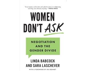 Sara Laschever Linda Babcock Women Don't Ask (Tascabile)
