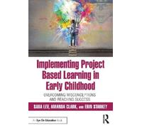 Sara Lev Amanda Clark E Implementing Project Based Learning in Earl (Tascabile)