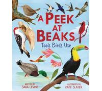 Sara Levine A Peek at Beaks (Copertina rigida)