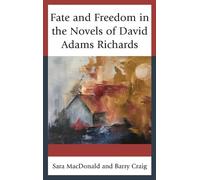 Sara MacDonald B Fate and Freedom in the Novels of David Adam (Copertina rigida)
