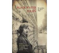 Sara Mansfield Taber Black Water and Tulips (Tascabile)