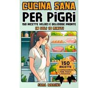 Sara Marino Marino, Sara Sara Marino Cucina Sana Per Pigri (Tascabile)
