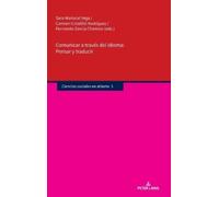 Sara Mariscal Vega Comunicar a través del idioma (Copertina rigida)