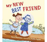 Sara Marlowe Ivette Salom My New Best Friend (Copertina rigida)