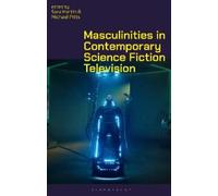 Sara Martín Masculinities in Contemporary Science-Fiction Tel (Copertina rigida)