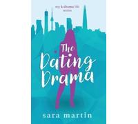 Sara Martin The Dating Drama (Copertina rigida) My K-Drama Life