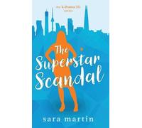 Sara Martin The Superstar Scandal (Copertina rigida) My K-Drama Life
