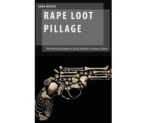 Sara Meger Rape Loot Pillage (Copertina rigida)