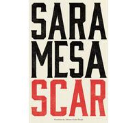 Sara Mesa Scar (Tascabile)