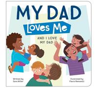Sara Miller My Dad Loves Me (Libro di cartone)
