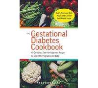 Sara Monk Rivera The Gestational Diabetes Cookbook (Tascabile)