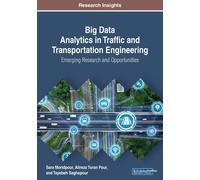 Sara Moridpour Big Data Analytics in Traffic and Transportation Eng (Tascabile)