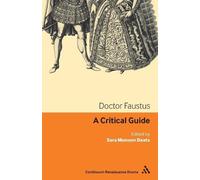 Sara Munson Deats Doctor Faustus (Tascabile) Continuum Renaissance Drama Guides