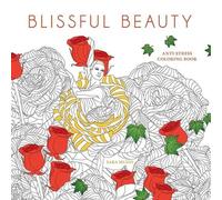 Sara Muzio Blissful Beauty Coloring Book (Tascabile) Dover Adult Coloring Books
