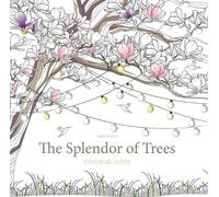 Sara Muzio The Splendor of Trees Coloring Book (Tascabile)