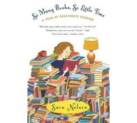 Sara Nelson So Many Books, So Little Time (Tascabile)