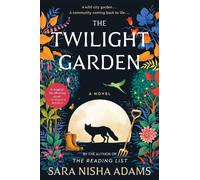 Sara Nisha Adams The Twilight Garden (Copertina rigida)