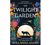 Sara Nisha Adams The Twilight Garden (Tascabile)