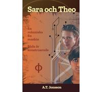 Sara och Theo: En människa, en maskin - båda är konstruerade