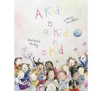 Sara O'Leary O Leary Sara A Kid Is a Kid Is a Kid (Copertina rigida) Who We Are