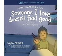 Sara Olsher Jenni What Happens When Someone I Love Doesn't Fe (Copertina rigida)