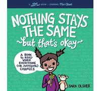 Sara Olsher Nothing Stays the Same, But That's Okay (Copertina rigida)