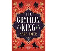 Sara Omer The Chaos Constellation - The Gryphon King (Tascabile)
