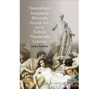 Sara Pappas Naturalism's Imaginary Museum, French Art, and th (Copertina rigida)