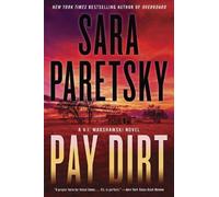 Sara Paretsky Pay Dirt (Copertina rigida)