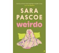 Sara Pascoe Weirdo (Copertina rigida)