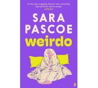 Sara Pascoe Weirdo (Tascabile)
