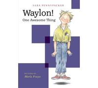 Sara Pennypacker Waylon One Awesome Thing (Copertina rigida)