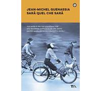 Sarà quel che sarà