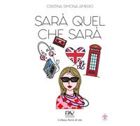 Sarà quel che sarà