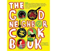 Sara Quessenberry Suzanne Schlosberg The Good Neighbor Cookbook (Tascabile)