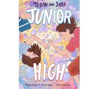 Sara Quin Tegan Quin Tegan and Sara: Junior High (Copertina rigida)