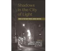 Sara R. Horowitz Shadows in the City of Light (Tascabile)