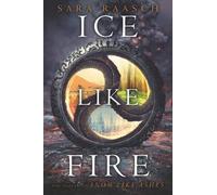 Sara Raasch Ice Like Fire (Copertina rigida) Snow Like Ashes