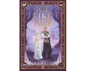 Sara Raasch Ice Like Fire (UK Edition) (Tascabile) Snow Like Ashes