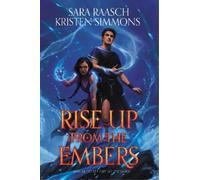Sara Raasch Kristen Simmons Rise Up from the Embers (Tascabile)