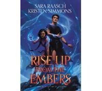 Sara Raasch Kristen Simmons Rise Up from the Embers (Tascabile)