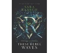 Sara Raasch These Rebel Waves (Copertina rigida) These Rebel Waves