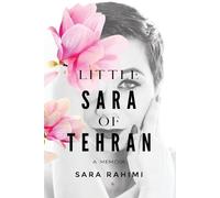 Sara Rahimi Little Sara of Tehran (Tascabile)