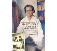 Sara Reguer My Father's Journey (Copertina rigida) Studies in Orthodox Judaism