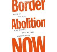 Sara Riva Border Abolition Now (Tascabile)