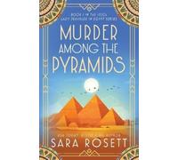 Sara Rosett Murder Among the Pyramids (Tascabile) 1920s Lady Traveler in Egypt