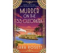 Sara Rosett Murder on the S.S. Cleopatra (Tascabile)