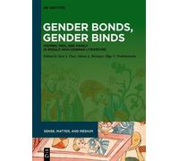 Sara S. Poor Gender Bonds, Gender Binds (Tascabile) Sense, Matter, and Medium