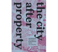 Sara Safransky The City After Property (Tascabile)